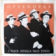 Offenders - I Hate Myself / Bad Times